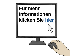 Das Bild zeigt einen Computerbildschirm und eine Hand mit einer Maus. Auf dem Bildschirm steht: Für mehr Informationen klicken sie hier. Das Wort hier ist in blauer Farbe geschrieben. Die blaue Farbe zeigt einen Link an.