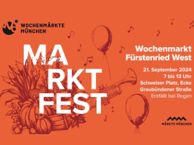 Grafik mit Text: Marktfest Wochenmarkt Fürstenried West am 21. September von 7 bis 13 Uhr am Schweizer Platz (Entfällt bei Regen)